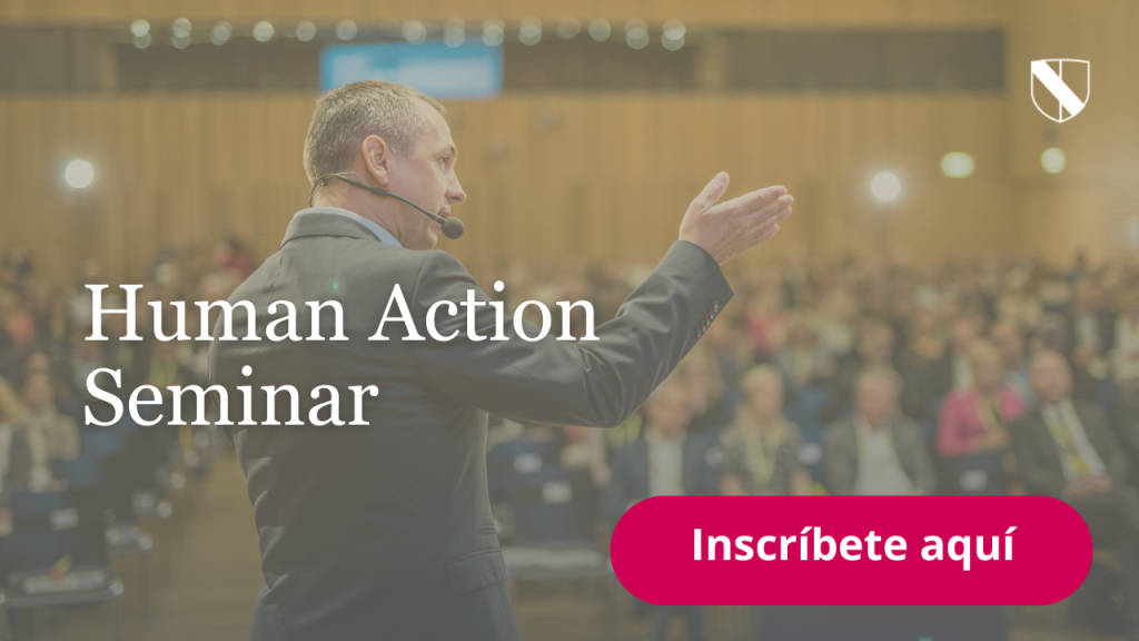 Human Action Seminar Instituto Mises