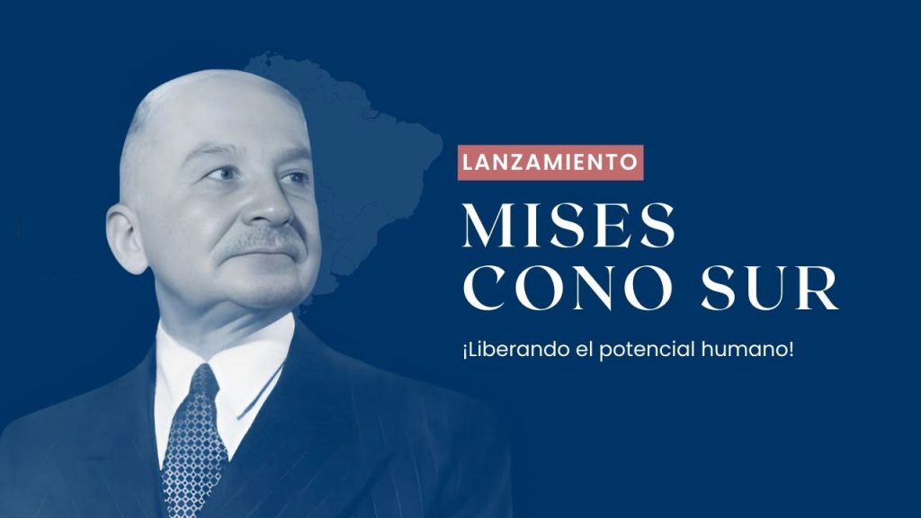 Lanzamiento Mises Cono Sur